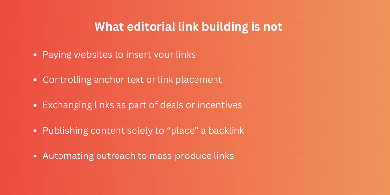 What editorial Link building is not
