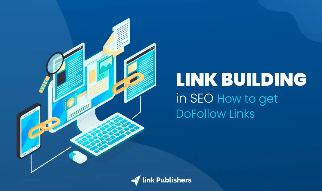 Link Building Strategies : How To Get Do Follow Links