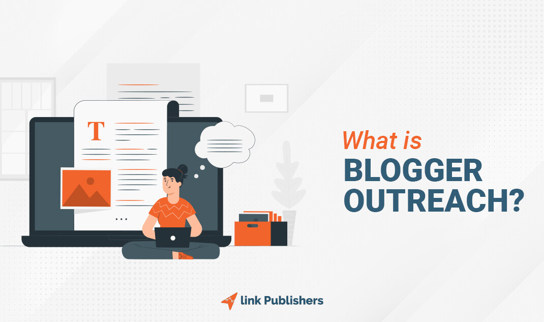 what is blogger outreach?
