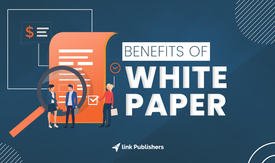 Benefits of White paper