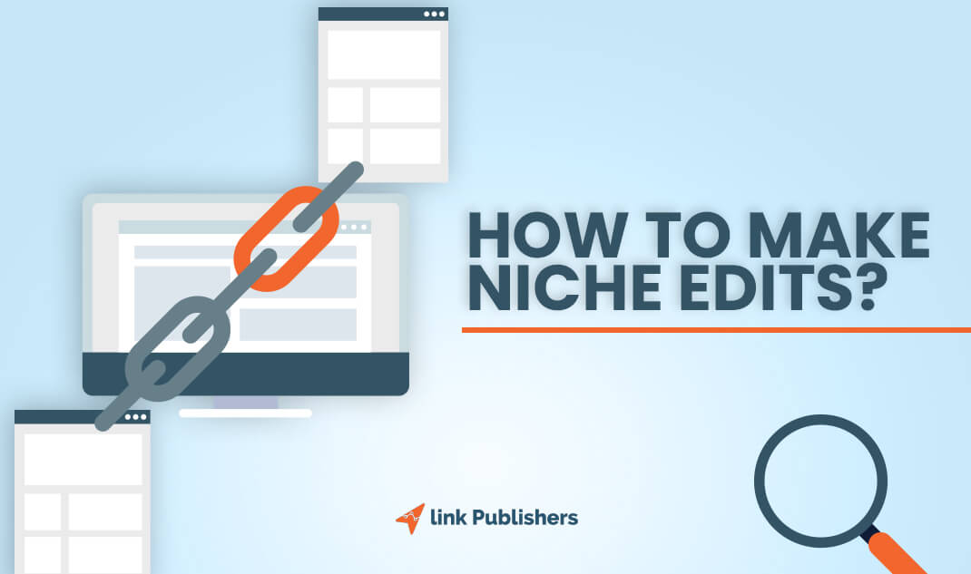 How to Make Niche Edits