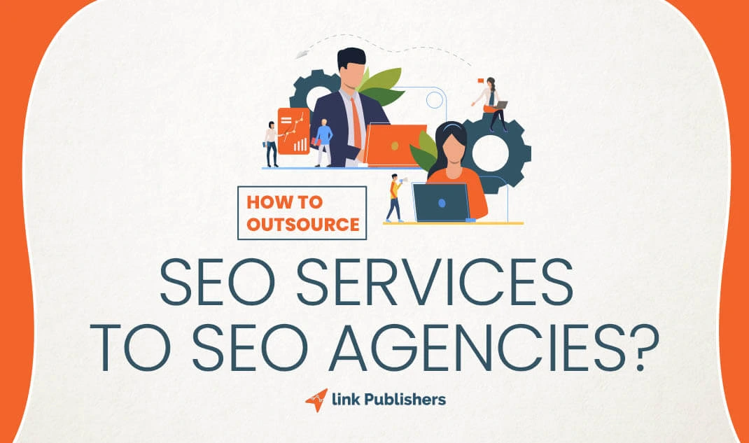 How To Outsource SEO Services To SEO Agencies?