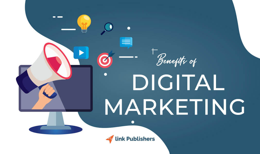 Benefits of Digital Marketing 