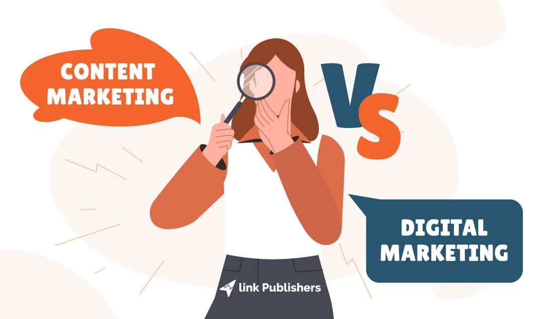 Content Marketing vs Digital Marketing: What’s The Difference?