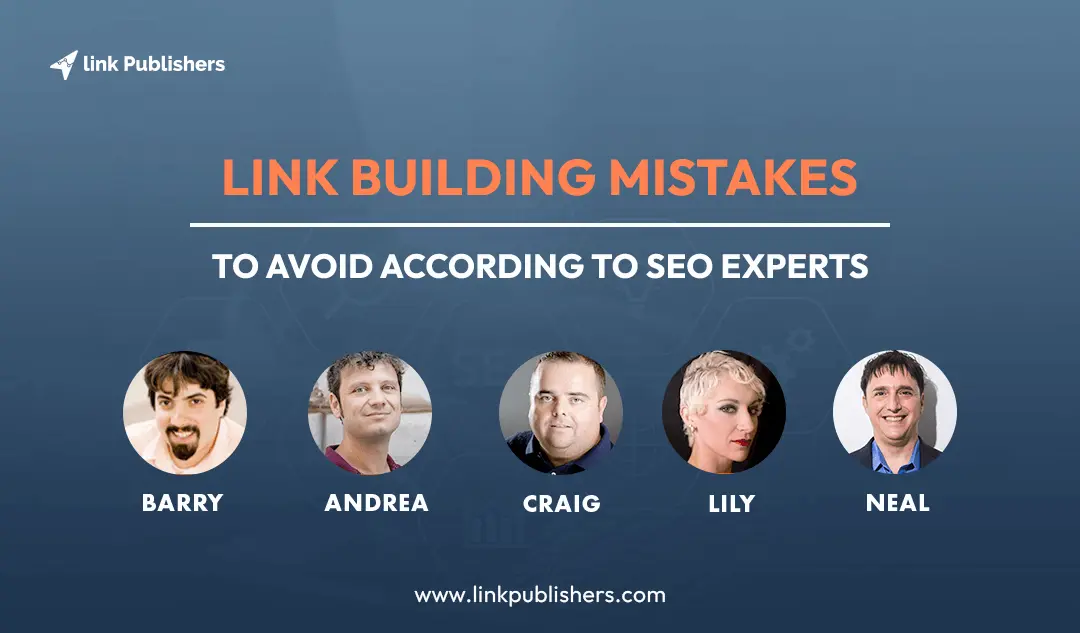 Link Building Mistakes To Avoid In 2023 According To SEO Experts