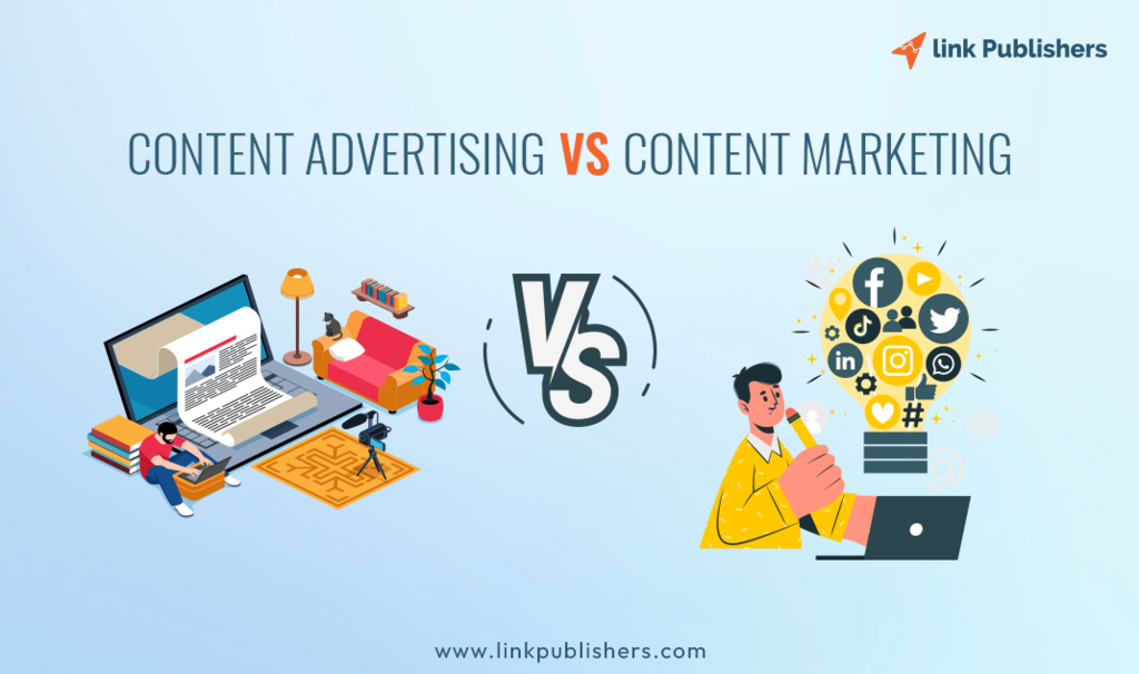 Content Advertising Vs Content Marketing