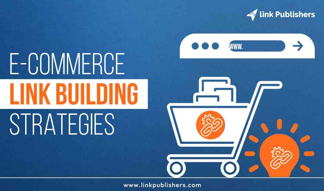 E-commerce Link Building Strategies