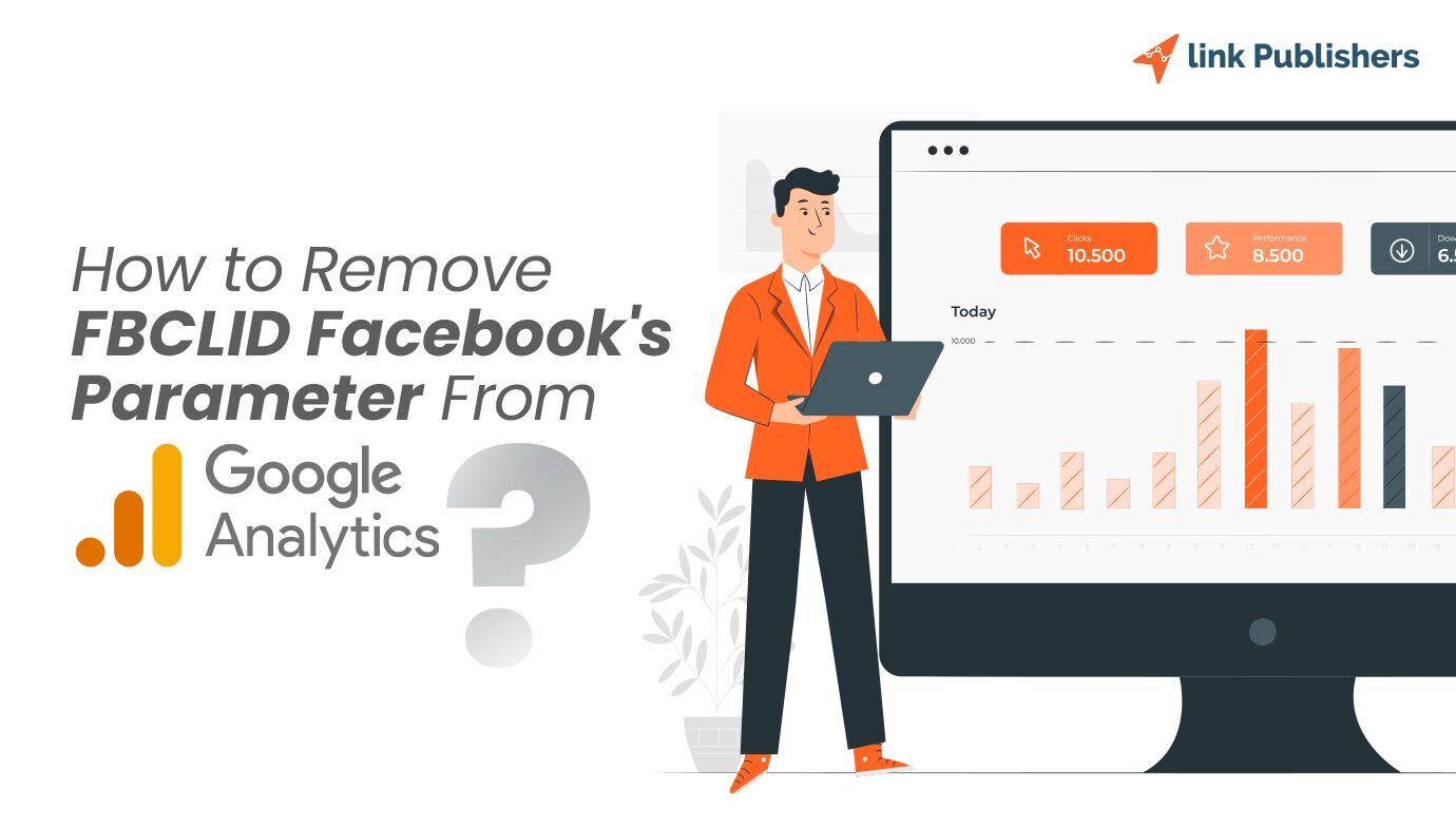 How to Remove FBCLID Facebook’s Parameter from Google Analytics