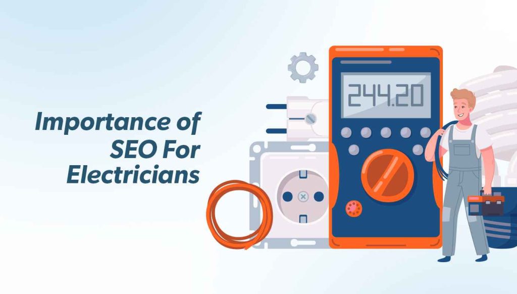 Importance Of SEO For Electricians