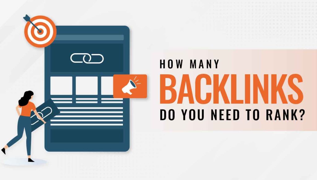 How Many Backlinks Do You Need to Rank