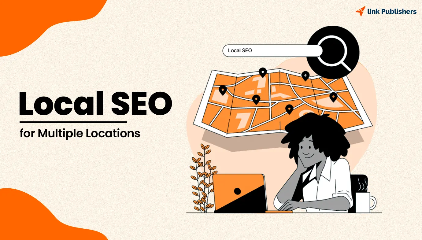 Best strategies for Local SEO for multiple locations
