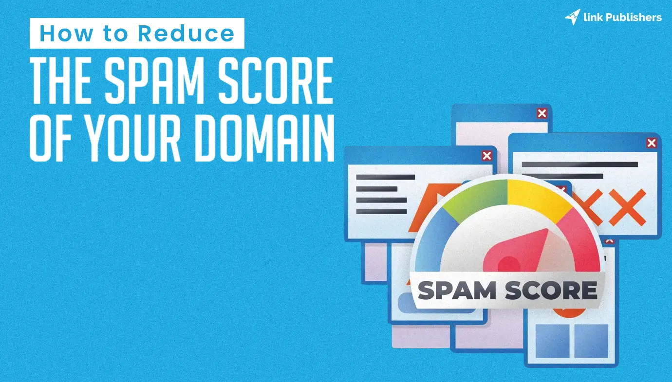 How to Reduce the Spam Score of Your Domain