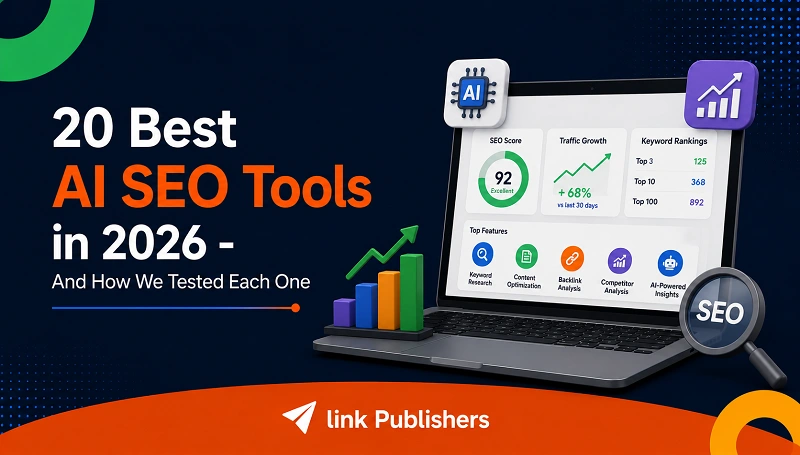 20 Best AI SEO Tools in 2026 – And How We Tested Each One