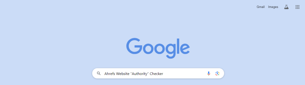 Open Google and search Ahrefs Website Authority Checker