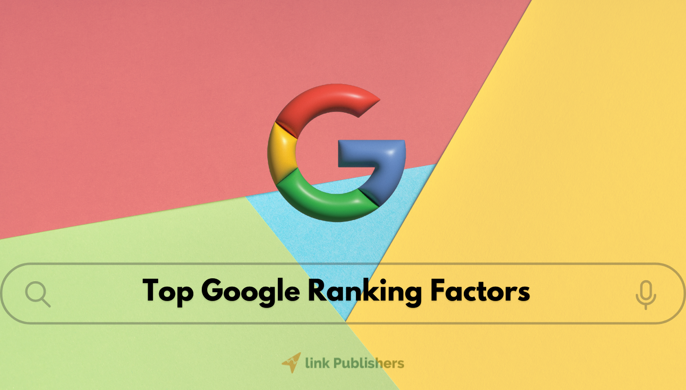 Top Google Ranking Factors