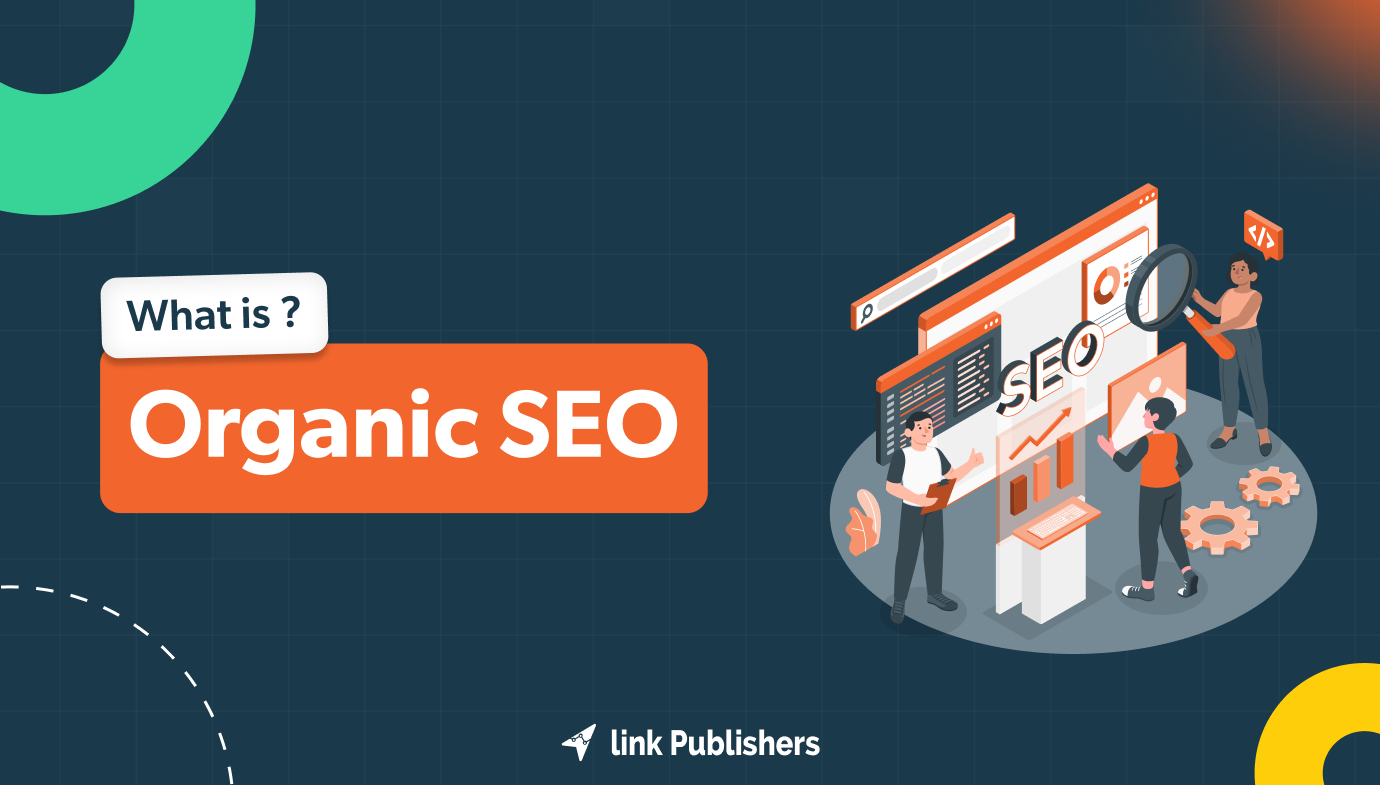 What is Organic SEO