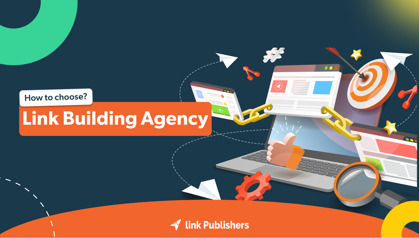How to choose Link Building Agency