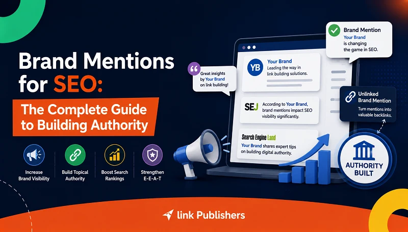 Brand Mentions for SEO The Complete Guide to Building Authority
