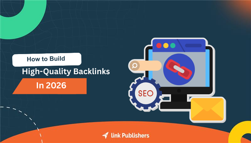 How to build high-quality backlinks in 2026