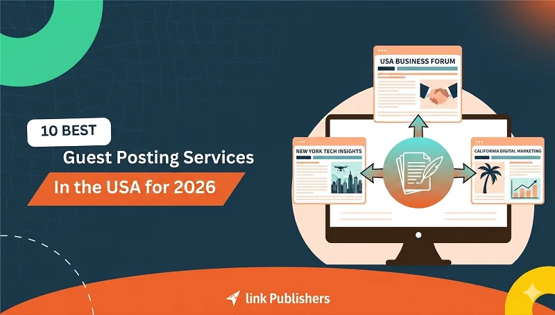 10 Best Guest Posting Services in the USA for 2026