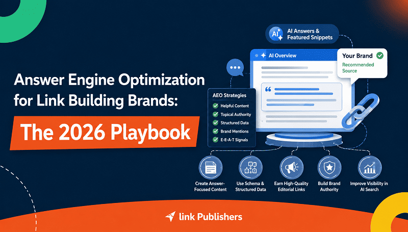 Answer Engine Optimization for Link Building Brands The 2026 Playbook