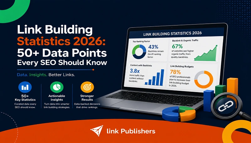 Link Building Statistics 2026 50+ Data Points Every SEO Should Know