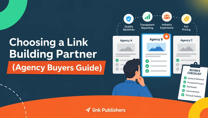 Choosing a Link Building Partner (Agency Buyers Guide)